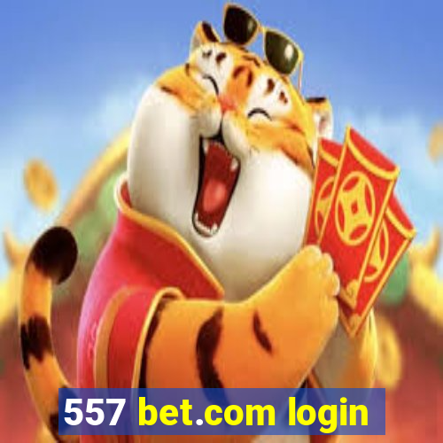 557 bet.com login